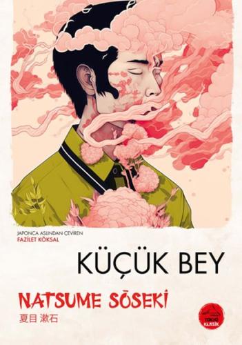 Küçük Bey - Japon Klasikleri Küçük Bey - Japon Klasikleri