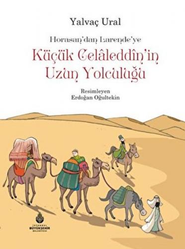 Küçük Celaleddin'in Uzun Yolculuğu