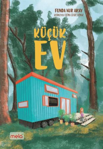 Küçük Ev Küçük Ev