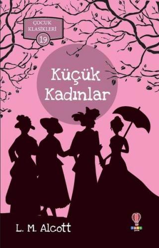 Küçük Kadınlar - Çocuk Klasikleri 19