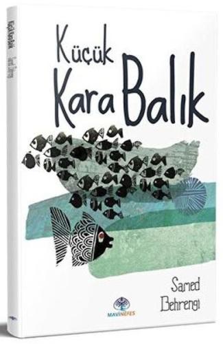 Küçük Kara Balık Küçük Kara Balık