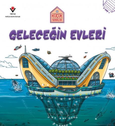 Geleceğin Evleri - Küçük Mimarlar