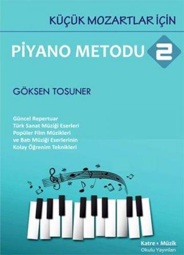 KÜÇÜK MOZARTLAR İÇİN PİYANO METODU 2