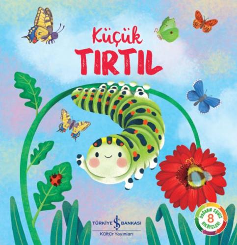 Küçük Tırtıl – Doğanın Eşsiz Hikayeleri 8