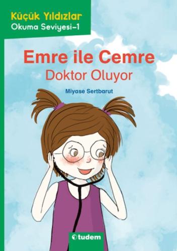 Küçük Yıldızlar: Emre İle Cemre - Doktor Oluyor