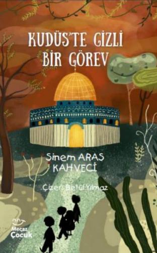Kudüs'te Gizli Bir Görev Kudüs'te Gizli Bir Görev