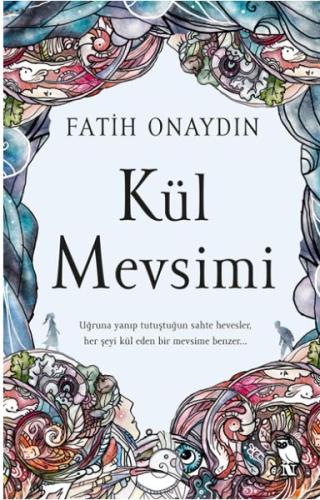 Kül Mevsimi Kül Mevsimi