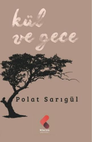 Kül Ve Gece Kül Ve Gece