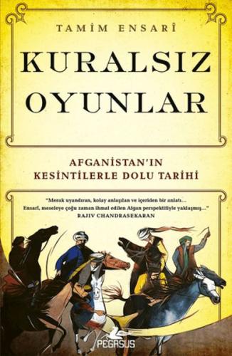 Kuralsiz Oyunlar: Afganistan'in Kesintilerle Dolu Tarihi