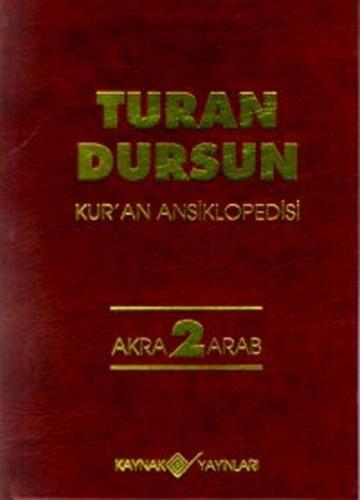 Kur'an Ansiklopedisi Cilt: 2 Akra-Arab (Ciltli)