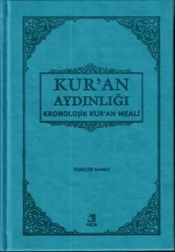 Kur'an Aydinligi - Kronolojik Kur'an Meali Kur'an Aydinligi - Kronolojik Kur'an Meali