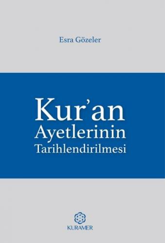Kur'an Ayetlerinin Tarihlendirilmesi
