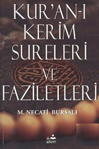 Kur'an-ı Kerim Sureleri ve Faziletleri