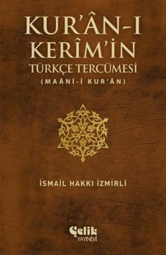 Kur'an-ı Kerim'in Türkçe Tercümesi (Ciltli)