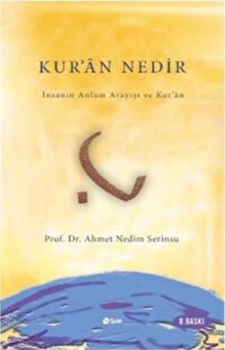 Kur'an Nedir? Kur'an Nedir?