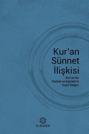 Kur'an Sünnet İlişkisi