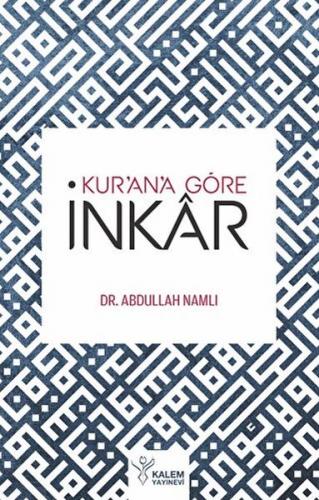 Kur'an'a Göre İnkar