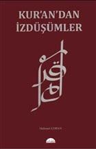 Kurandan İzdüşümler Kurandan İzdüşümler