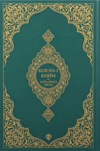 Kuranı Kerim Ve Açıklamalı Karşılıklı Meali Orta Boy ( Sıvama Cilt Yeşil )