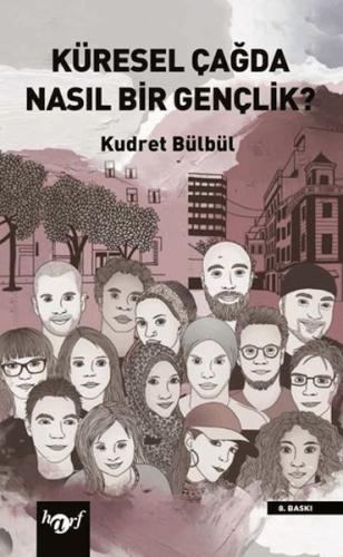 Küresel Çağda Nasıl Bir Gençlik? Küresel Çağda Nasıl Bir Gençlik?