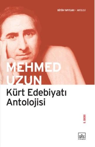 Kürt Edebiyati Antolojisi Kürt Edebiyati Antolojisi