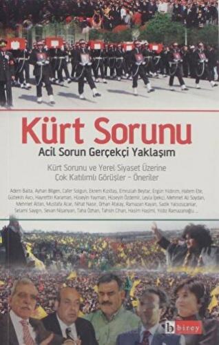 Kürt Sorunu Acil Sorun Gerçekçi Yaklaşım