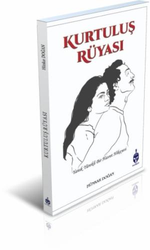 Kurtuluş Rüyası Kurtuluş Rüyası