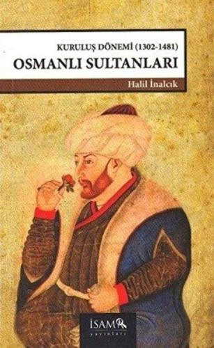 Kuruluş Dönemi Osmanlı Sultanları