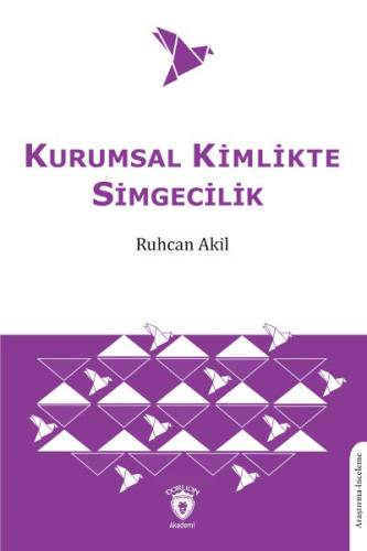 Kurumsal Kimlikte Simgecilik Kurumsal Kimlikte Simgecilik