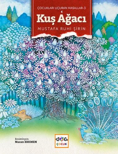 Kuş Ağacı / Çocukları Uçuran Masallar 3