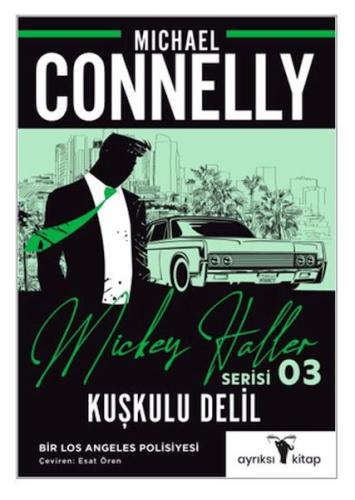 Kuşkulu Delil - Mickey Haller Serisi 3