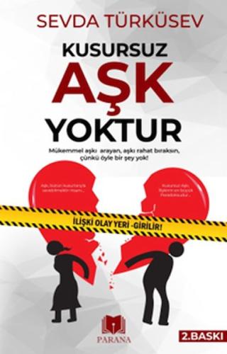 Kusursuz Aşk Yoktur Kusursuz Aşk Yoktur