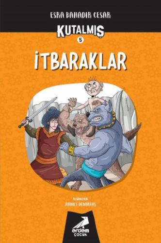 Kutalmış - İtbaraklar Kutalmış - İtbaraklar