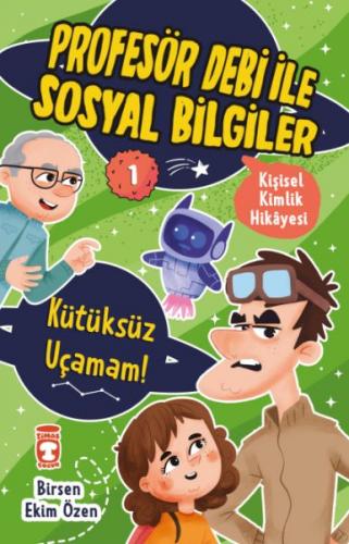 Kütüksüz Uçamam! - Profesör Debi İle Sosyal Bilgiler