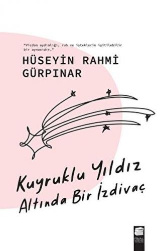 Kuyruklu Yıldız Altında Bir İzdivaç Kuyruklu Yıldız Altında Bir İzdivaç