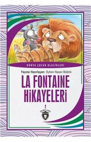 La Fontaine Hikayeleri 2 Dünya Çocuk Klasikleri 7 12 Yaş La Fontaine Hikayeleri 2 Dünya Çocuk Klasikleri 7 12 Yaş