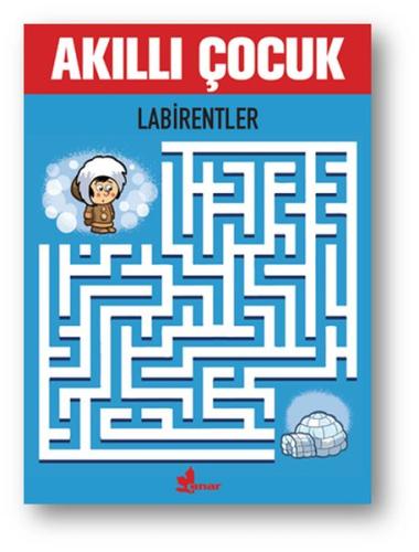 Labirentler - Akilli Çocuk Labirentler - Akilli Çocuk