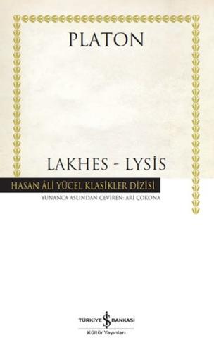 Lakhes-Lysis - Hasan Ali Yücel Klasikleri (Ciltli) Lakhes-Lysis - Hasan Ali Yücel Klasikleri (Ciltli)