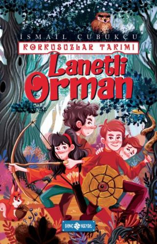 Lanetli Orman - Korkusuzlar Takımı 2 Lanetli Orman - Korkusuzlar Takımı 2
