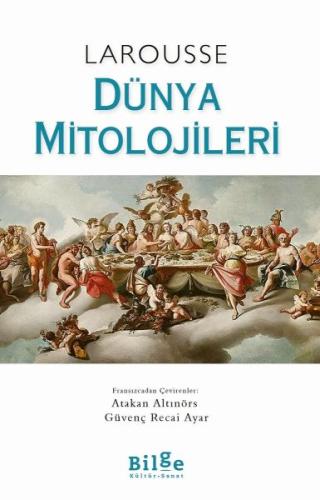 Larousse - Dünya Mitolojileri Larousse - Dünya Mitolojileri