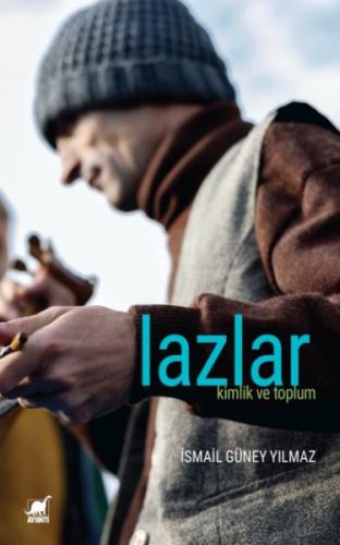 Lazlar: Kimlik ve Toplum