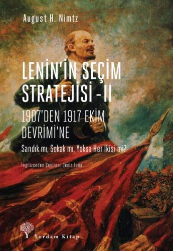 Lenin'in Seçim Stratejisi 2 Lenin'in Seçim Stratejisi 2