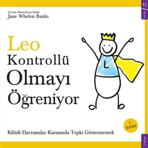 Leo Kontrollü Olmayı Öğreniyor Leo Kontrollü Olmayı Öğreniyor