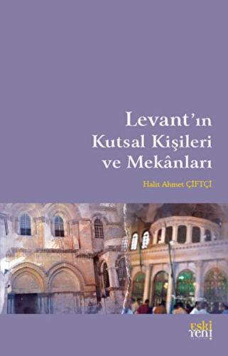 Levant'ın Kutsal Kişileri ve Mekanları