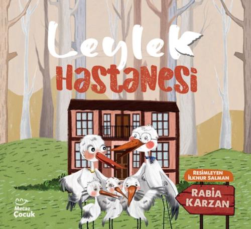 Leylek Hastanesi Leylek Hastanesi