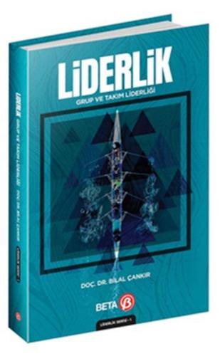 Liderlik: Grup ve Takım Liderliği Liderlik: Grup ve Takım Liderliği