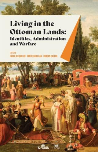 Living In The Ottoman Lands Living In The Ottoman Lands