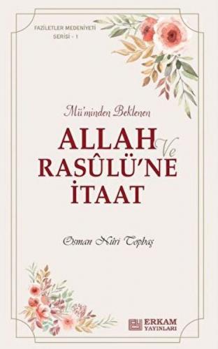 llah ve Rasulü'ne İtaat