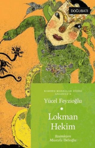Lokman Hekim - Anadolu Masalları 6 Lokman Hekim - Anadolu Masalları 6
