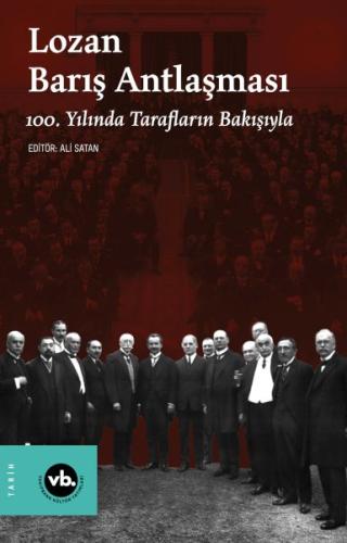 Lozan Barış Antlaşması Lozan Barış Antlaşması